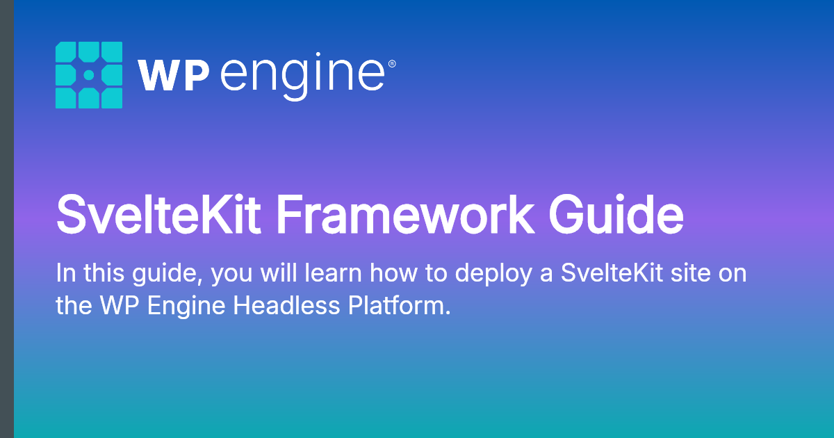 SvelteKit Framework Guide | Documentation