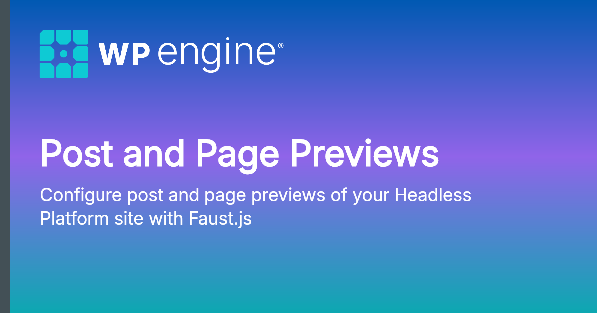 Post and Page Previews | Documentation