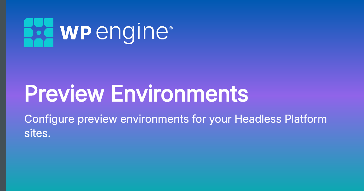 Preview Environments | Documentation